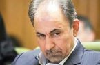 شهردار سابق تهران به بازداشتگاه منتقل شد